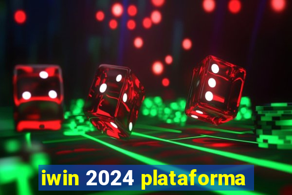 iwin 2024 plataforma